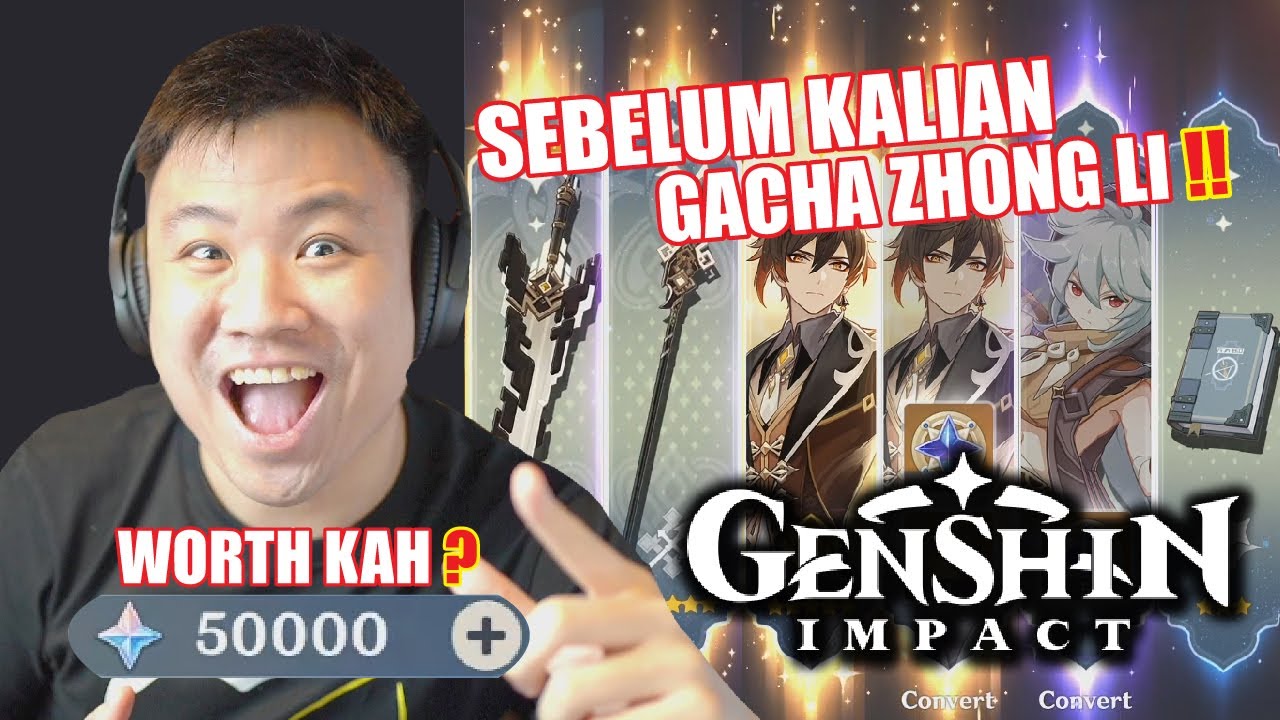 SEBELUM KALIAN GACHA ZHONG LI !! 50000 PRIMOGEMS !! - Genshin Impact [Indonesia] #28