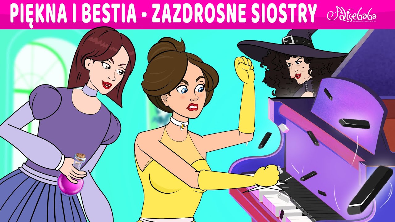 Piękna i Bestia - Zazdrosne siostry | Bajki po Polsku | Bajka i opowiadania na Dobranoc | Kreskówka