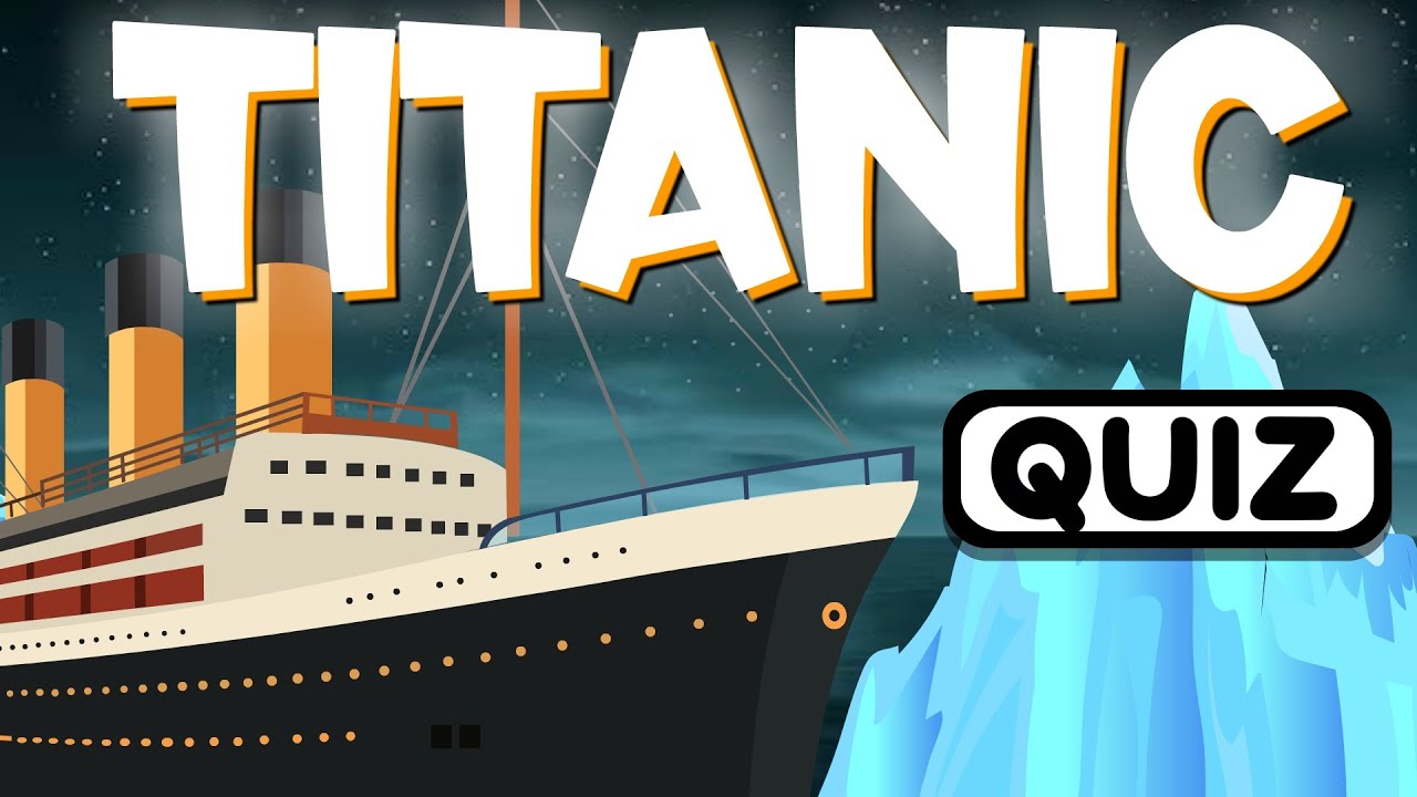 Titanic Quiz for Kids | Test Your Knowledge of the Legendary Ship | Titanic Trivia Challenge
