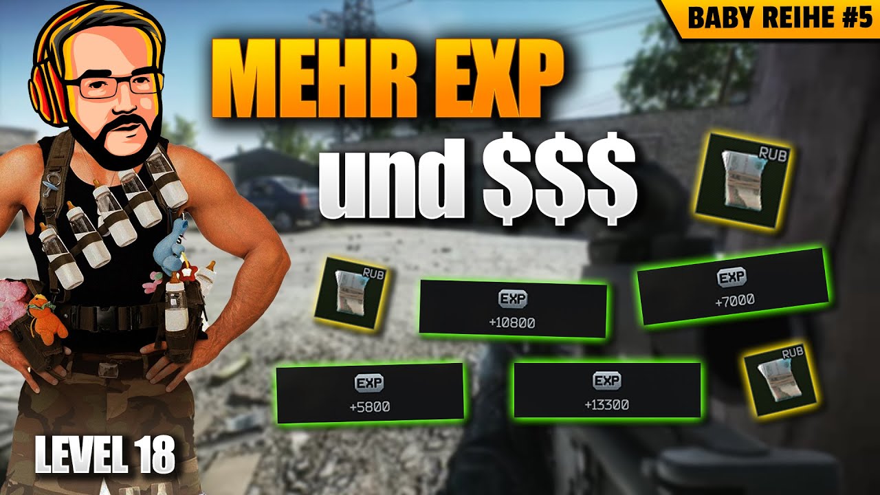 So geht macht ihr mehr EXP und Geld in Tarkov! - Anfänger Tarkov Guide - Baby Hans S05E05