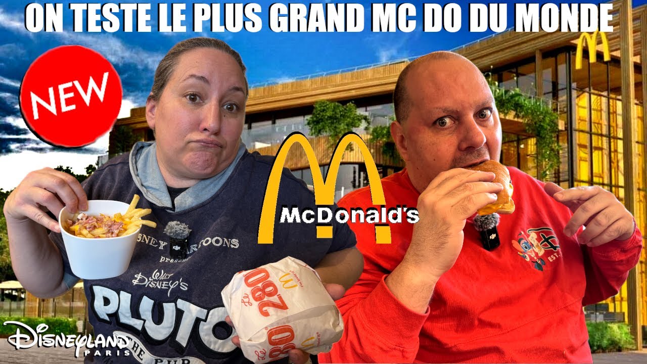DECOUVERTE DU PLUS GRAND MC DONALD'S DU MONDE A DISNEYLAND PARIS