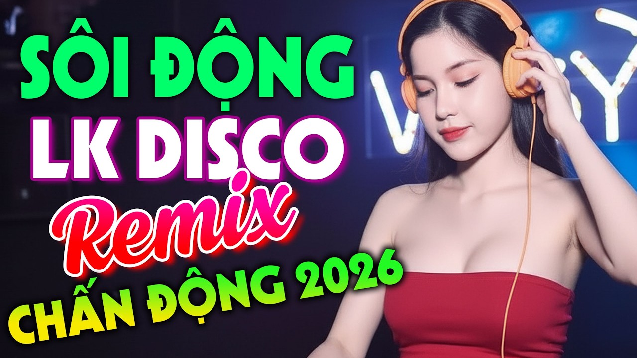 LIÊN KHÚC VŨ TRƯỜNG DISCO REMIX ✔️ NHẠC ĐẬP CỰC BỐC ✨ NONSTOP DJ CỰC CHẤT NGHE LÀ GHIỀN