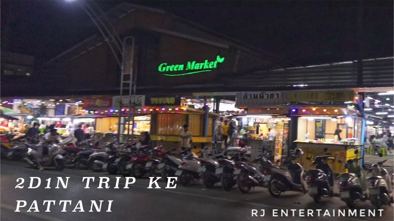 Short Trip Ke Pattani | Makanan Halal Hunters