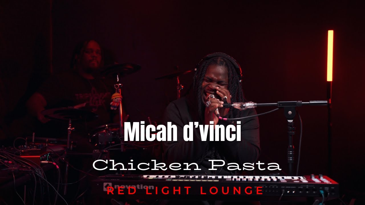 Micah D'Vinci - Chicken Pasta (Red Light Lounge)