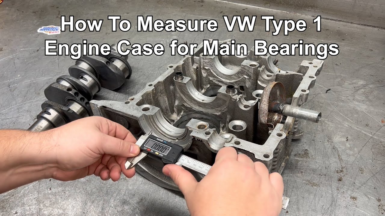 How To Measure a VW Type 1 Engine Case for Main Bearings - Air Cooled VW Tech Tips