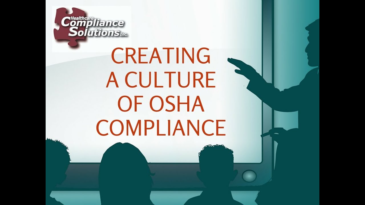 Creating a Culture of OSHA Compliance