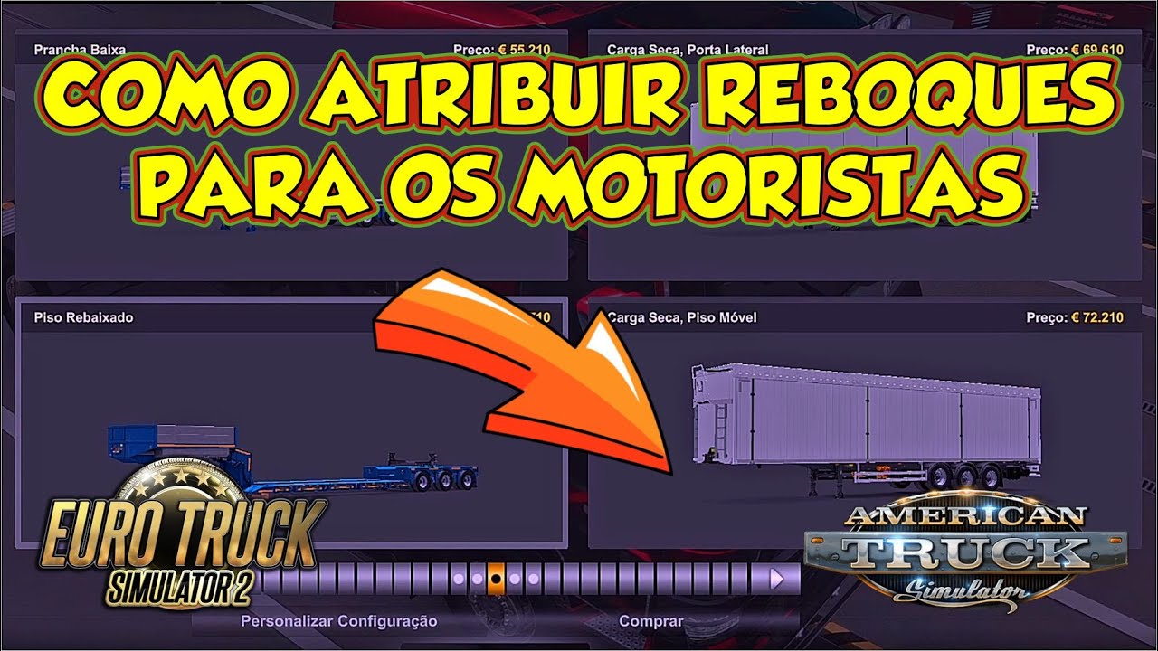 ETS2 │COMO COMPRAR E ATRIBUIR REBOQUES PARA OS SEUS MOTORISTAS NAS GARAGENS