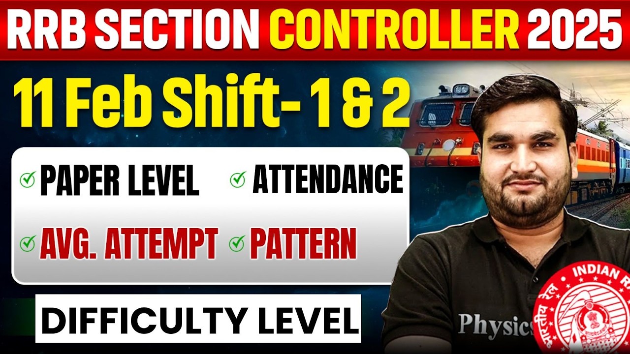RRB Section Controller 2025 | Section Controller Exam 2025 Review 11 Feb Shift 1 & 2 | Railway Exams