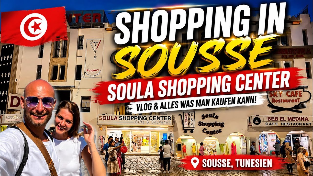 SOULA Shopping Center | Sousse - Tunesien 🇹🇳| 2024 Vlog