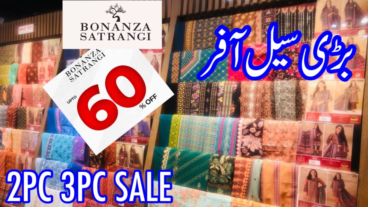 Bonanza Satrangi Big Bag Sale upto 60% Off | Bonanza satrangi sale 2022 | Pret Unstitched Sale