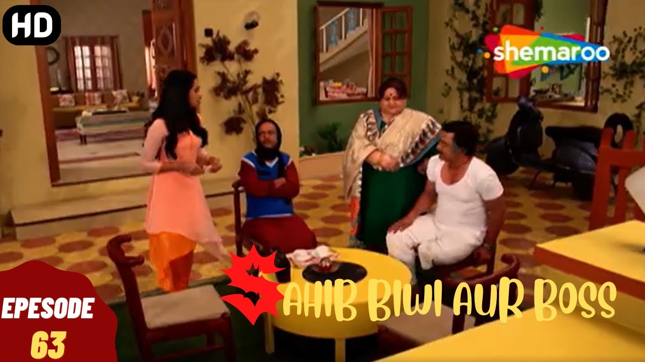 साहिब बीवी और बॉस - हिंदी टीवी सीरियल | Sahib Biwi Aur Boss - Episode 63