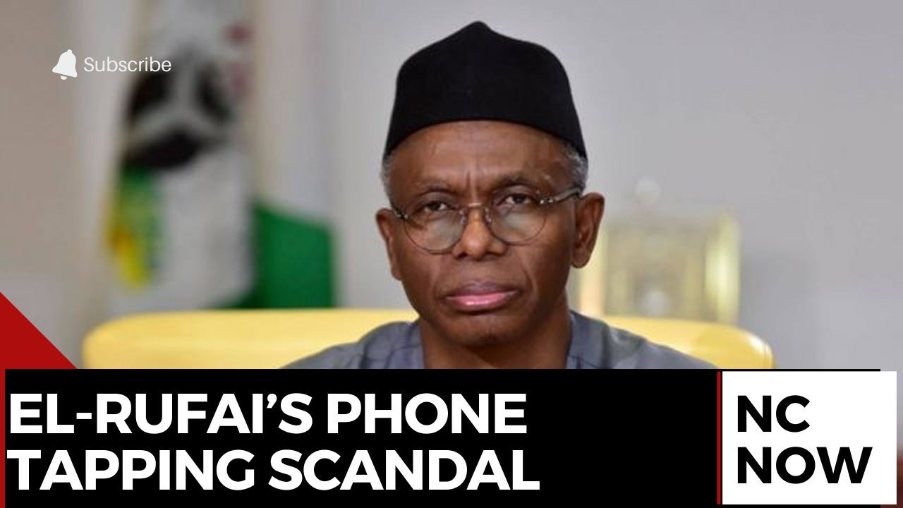 Shocking Allegations: El-Rufai Admits to Phone Tapping, Legal Experts React
