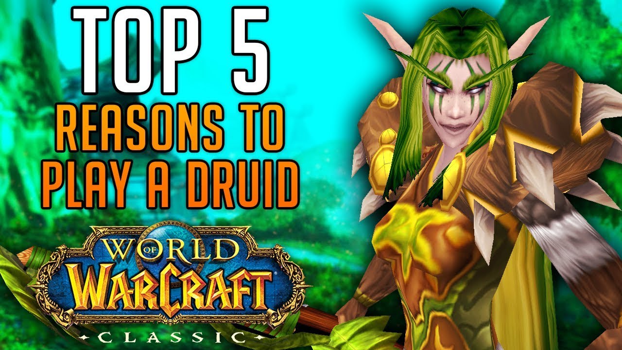 Top 5 Reasons to Play a DRUID in Classic World of Warcraft