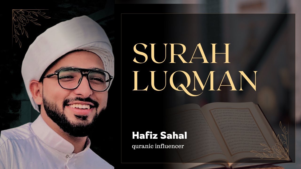 Surah Luqman | English meaning | Quran recitation | Hafiz Sahal