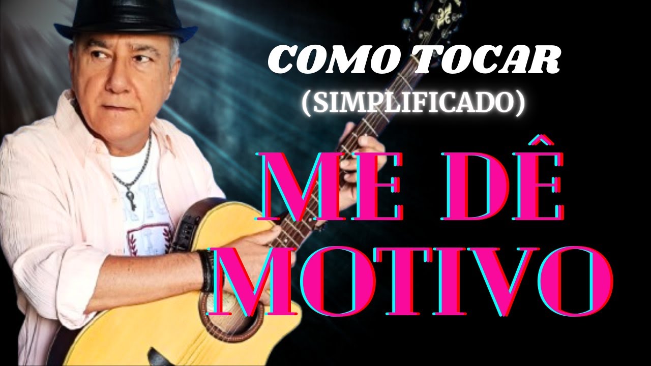 Me dê motivos (Tim Maia - simplificada iniciantes) (218)