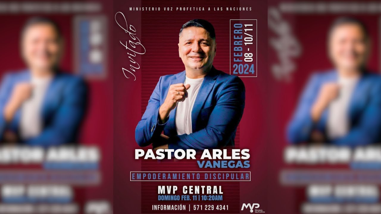 FE PARA ALCANZAR SUENOS | APOSTLE ARLES VANEGAS | Empoderamiento Discipular 2024 Dia 2