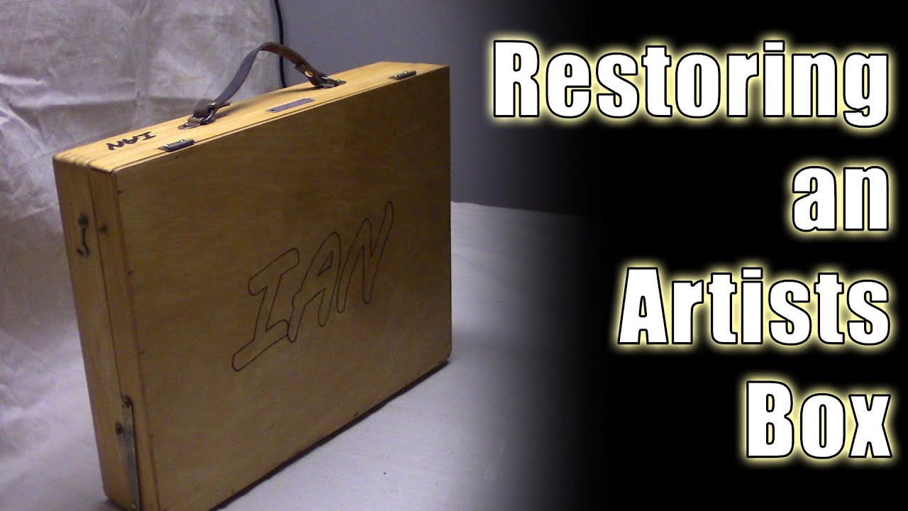 Restoring and Customizing an Artist's Box