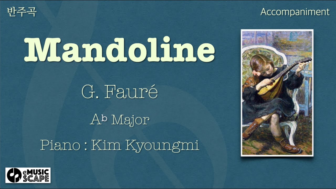 G. Fauré, “Mandoline” Ab Major Piano Accompaniment