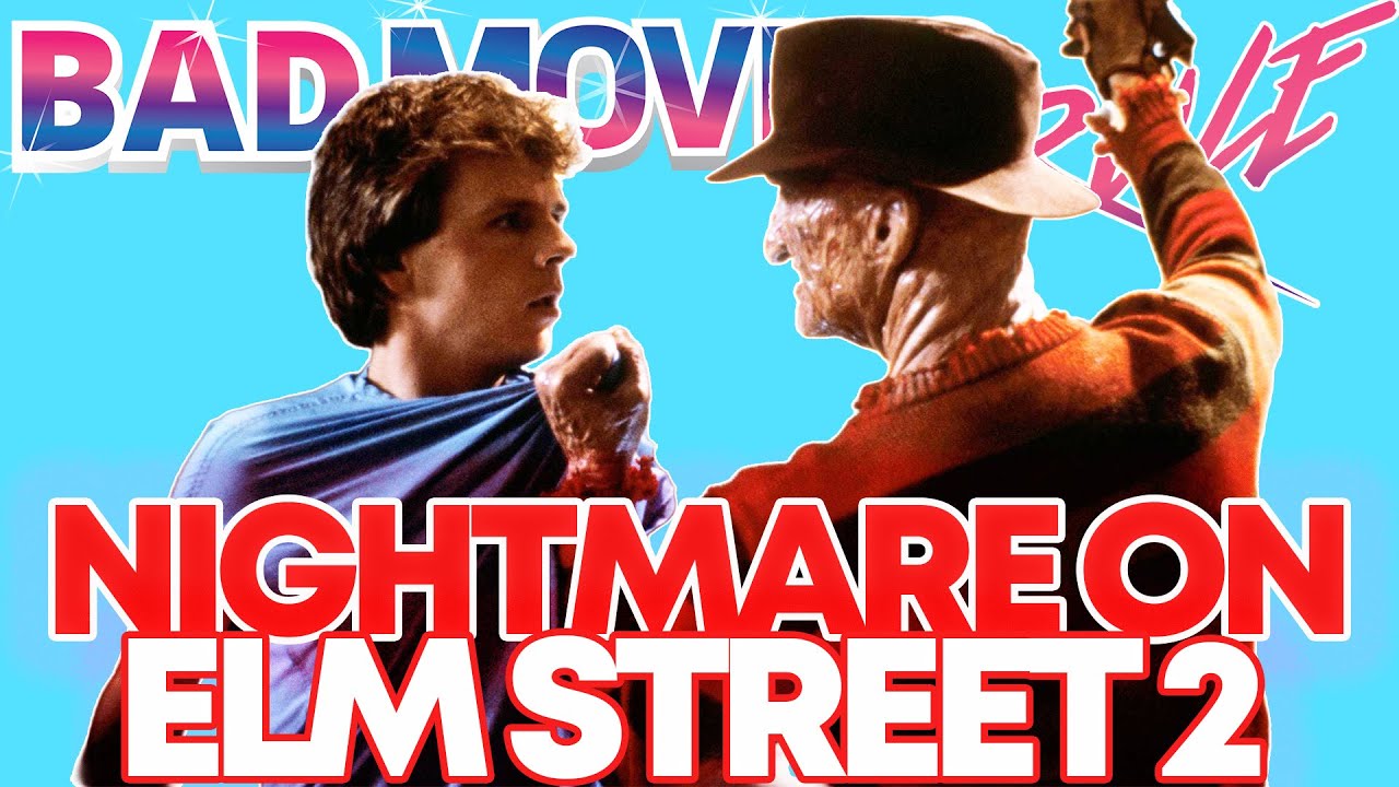 Nightmare on Elm Street 2: Freddy's Revenge - is it a Bad Movie?