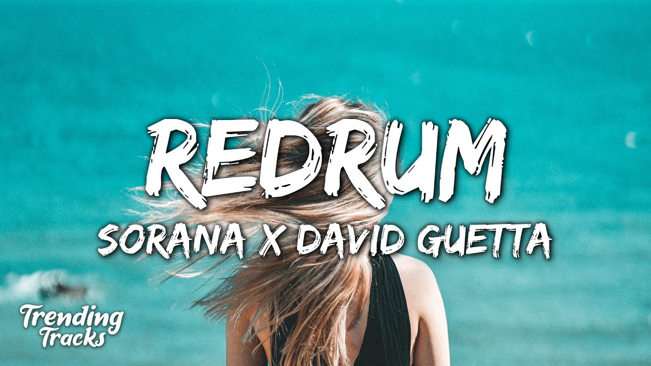 Sorana x David Guetta - RedruM (Lyrics)