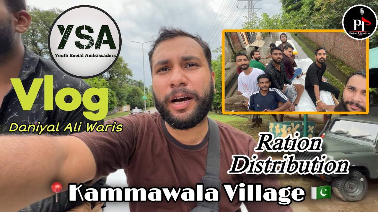Ration Distribution in Flood Victims | Kammawala Village | SIALKOT | Team YSA | Daniyal Ali Waris