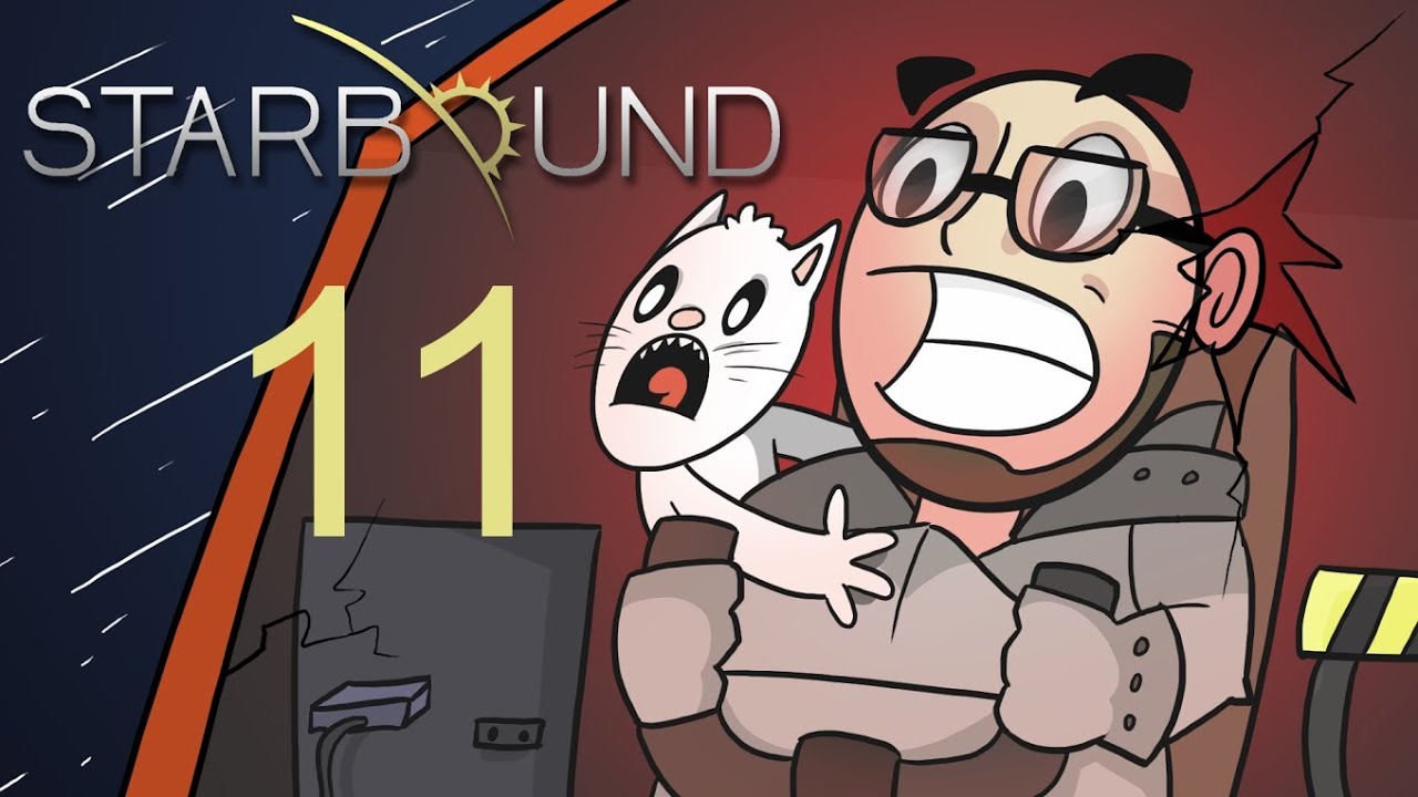 Let's Play: Starbound! [Episode 11]