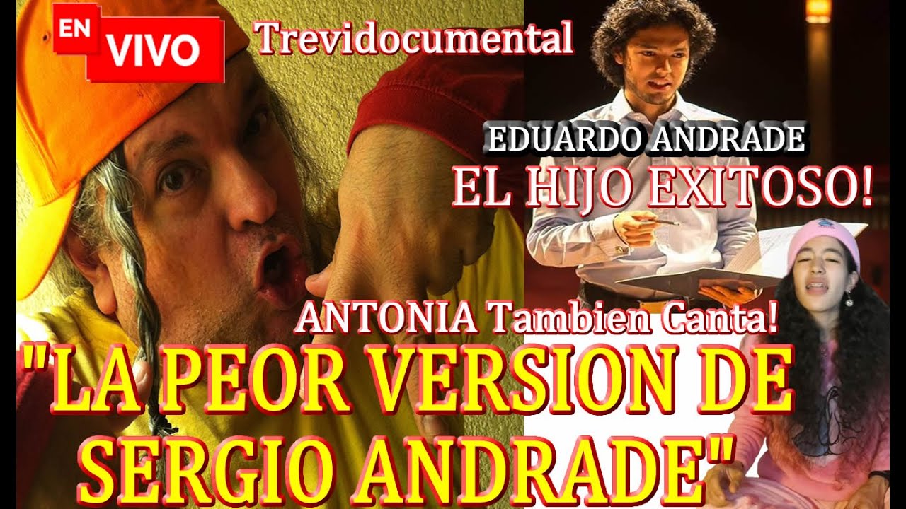 EN VIVO la peor versión de Sergio Andrade / Hijo Andrade mas exitoso / Antonia Canta asi Exclusiva
