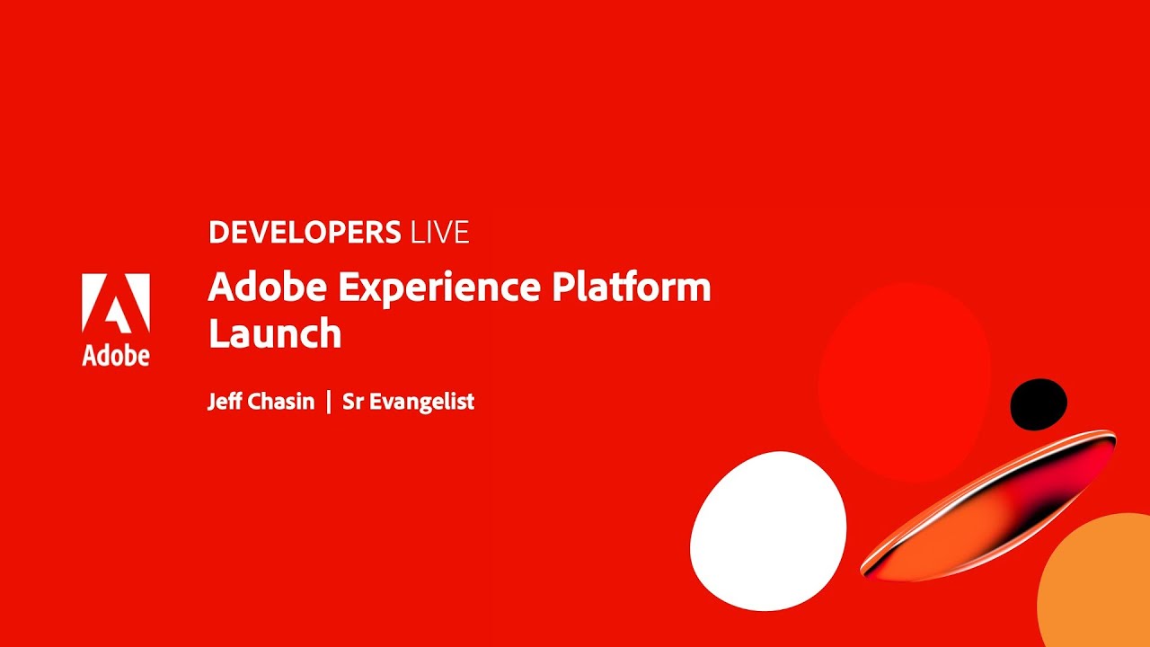 Adobe Developers Live | Adobe Experience Platform Launch Demo