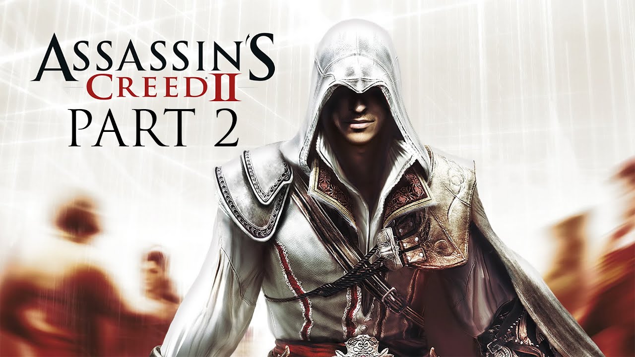 Assassin's Creed II - Gameplay Walkthrough - Part 2 - 