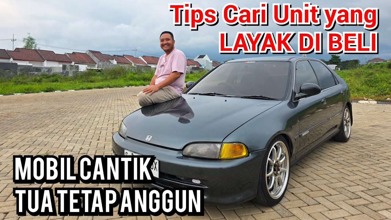 Honda Civic Genio 94 Layak untuk di beli | tips membeli mobil bekas tua yg Sehat dan Aman Nyaman