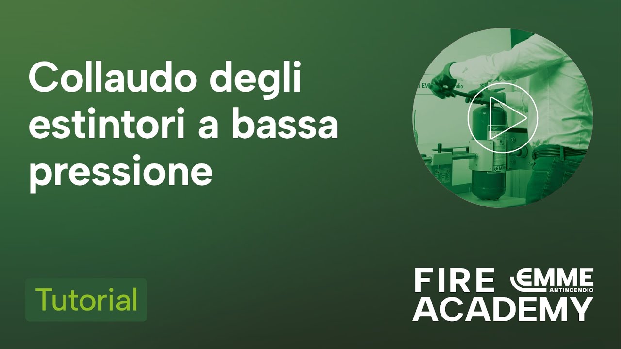 Collaudo degli estintori a bassa pressione