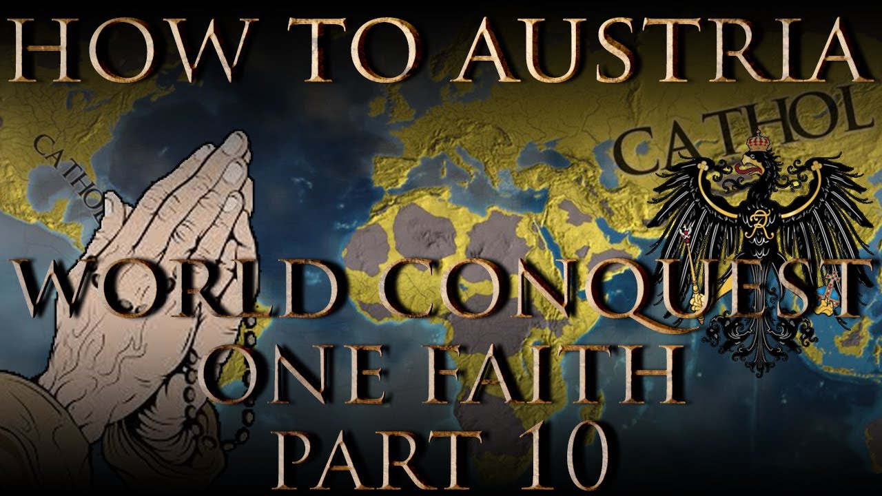 EU4 1.35 Austria World Conquest/One Faith Guide Part 10: Crushing the Revolution