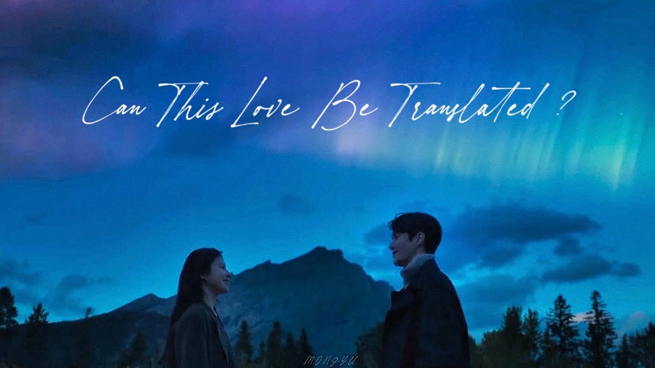 [FMV] 愛情要怎麼翻譯？ Can This Love Be Translated ?  OST Daydream - Wendy 