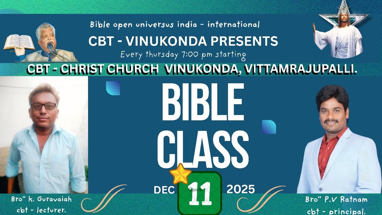 K.GURAVAIAH GARU : GEN CLASS: (11/12/2025) / PVR MSGS/.BIBLE GUIDANCE...