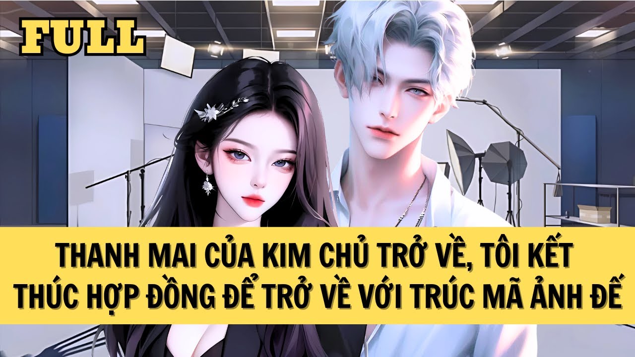 [FULL REVIEW] TRỞ VỀ VỚI MỐI TÌNH ĐẦU ẢNH ĐẾ