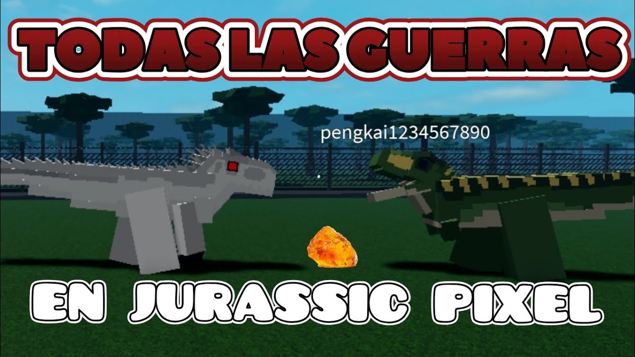 TODAS LAS GUERRAS QUE HEMOS GANADO EN JURASSIC PIXEL 🔥 - Roblox