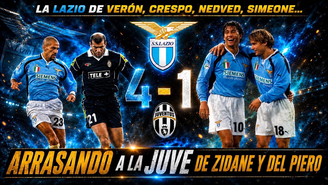 La LAZIO de VERÓN, CRESPO, NEDVED, SIMEONE... ARRASANDO a la JUVE de ZIDANE y DEL PIERO.
