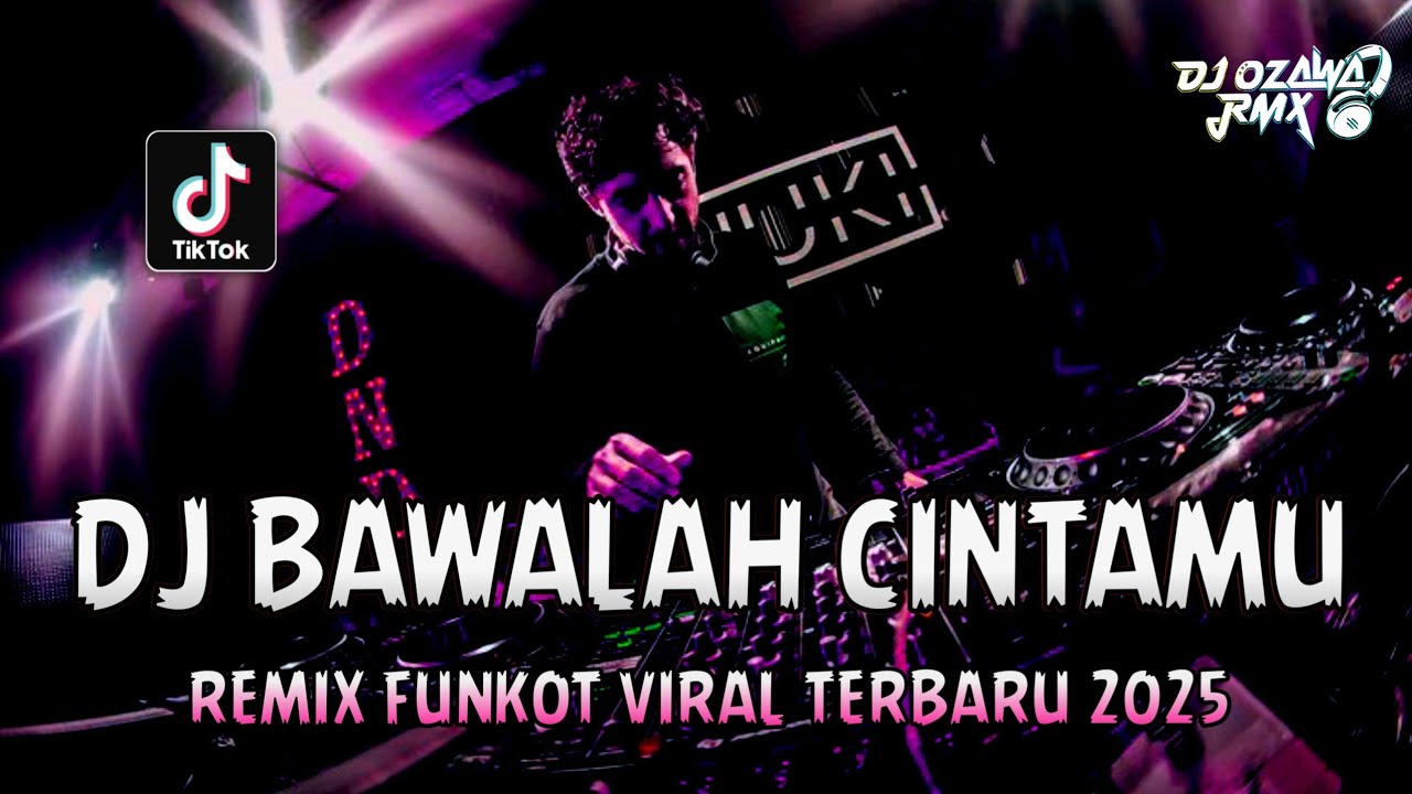 DJ BAWALAH CINTAMU !! DJ Kau Buatku Menangis Pilu | REMIX FUNKOT VIRAL TERBARU 2025