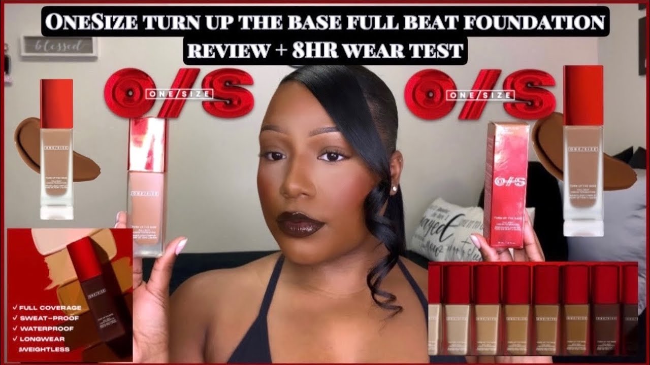 *NEW* OneSize Turn Up The Base Full Beat Foundation Review, Demo and 8HR Wear Test