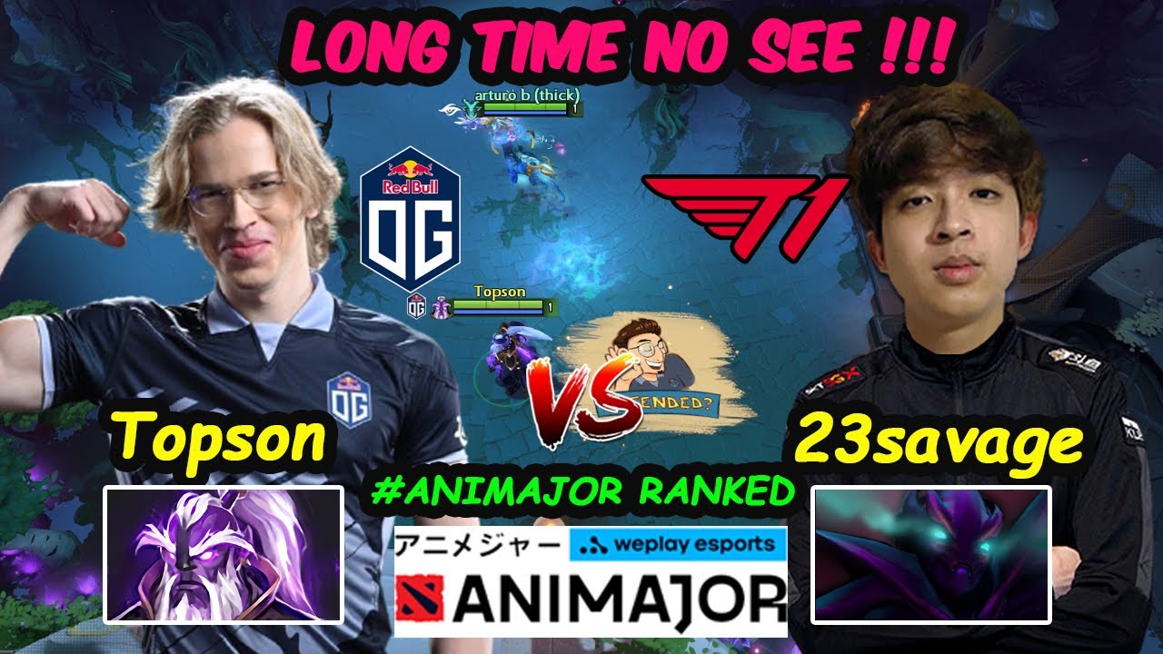 T1 23savage Spectre vs OG Topson Void Spirit  Epic Battle AniMajor Ranked Dota 2 pro Gameplay