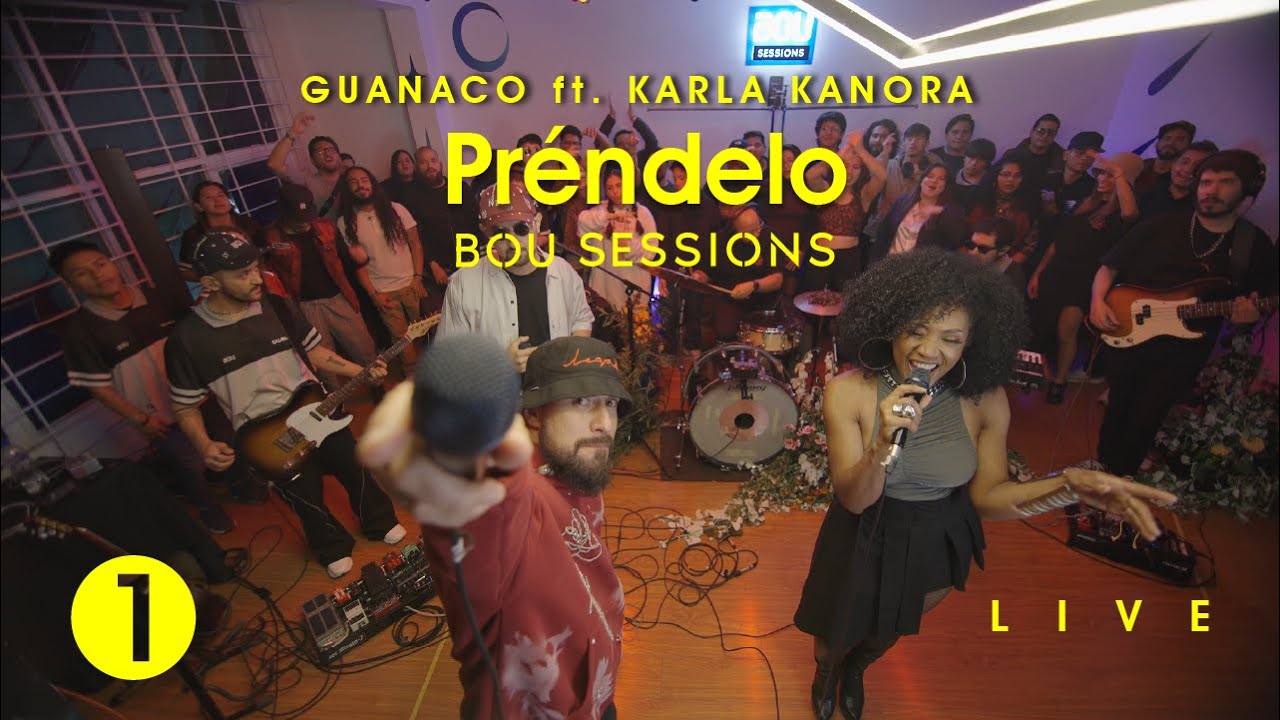 Guanaco - Préndelo Ft. Karla Kanora l BOU SESSIONS