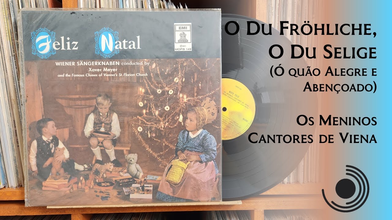 O Du Fröhliche, O Du Selige (Ó Quão Alegre e Abençoado) - Meninos Cantores de Viena (1971, HD 4K,)
