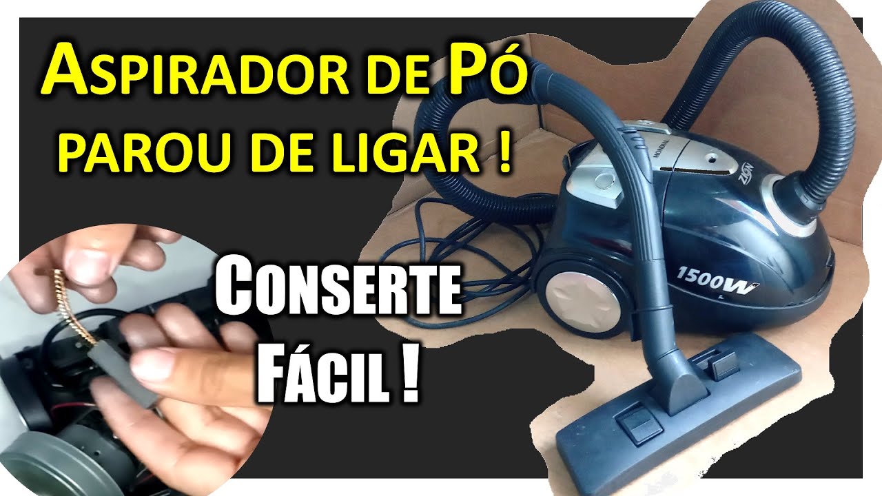 Aspirador de Pó NÃO LIGA: Como consertar aspirador de pó Mondial com defeito: não está ligando mais