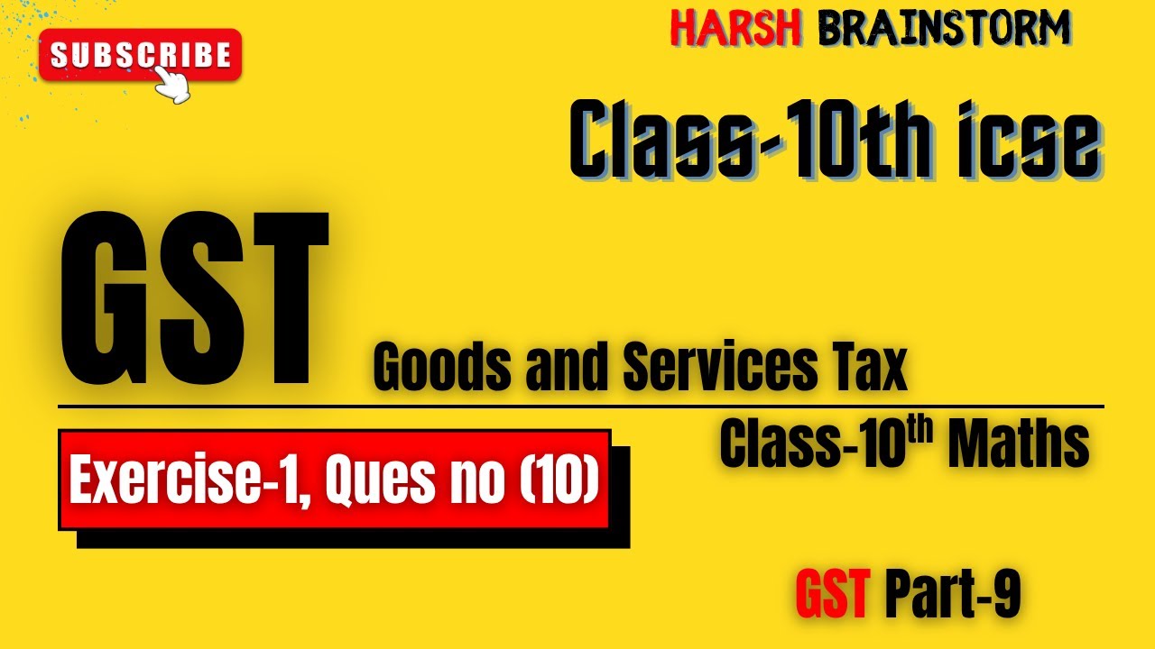 🛑GST class 10 icse ml aggarwal solutions | 