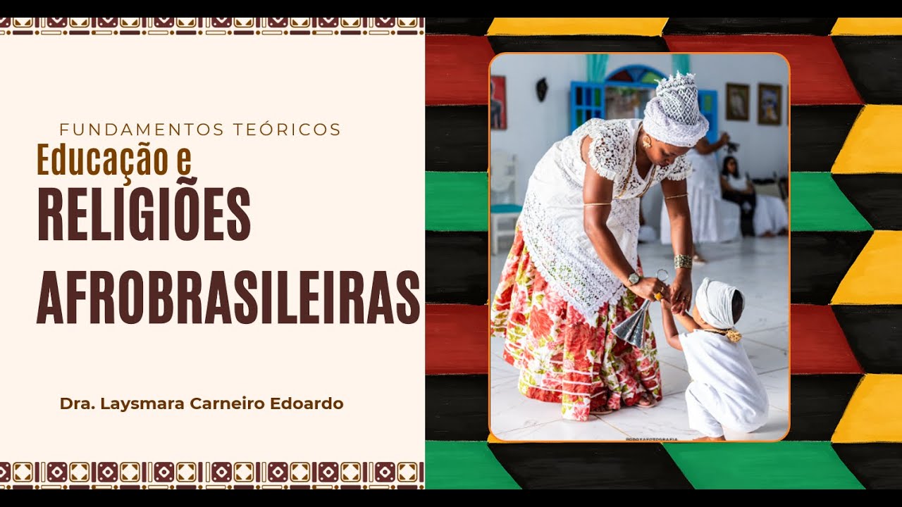 ESEDH - "Educação e religiosidades afro-brasileiras: abordagem teórica"