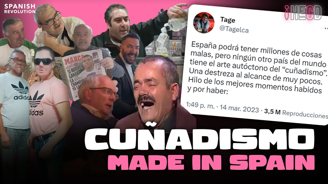 Cuñadismo made in spain