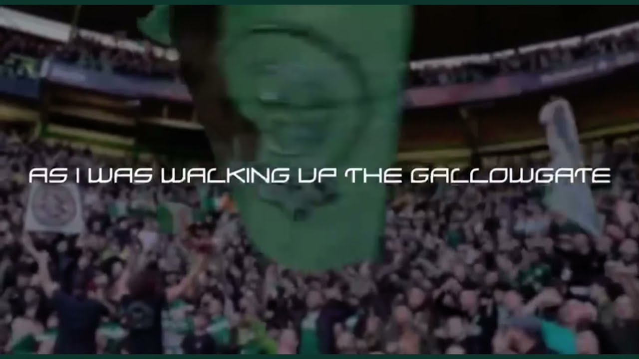 🎵Walking Up The Gallowgate🎵 | Celtic Fans With Lyrics