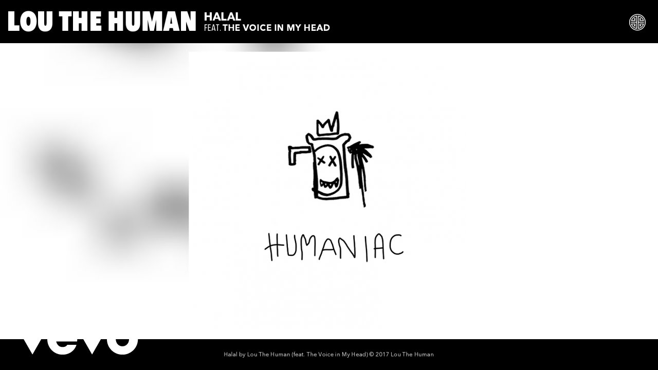 Lou The Human - Halal (Audio) ft. The Voice in My Head