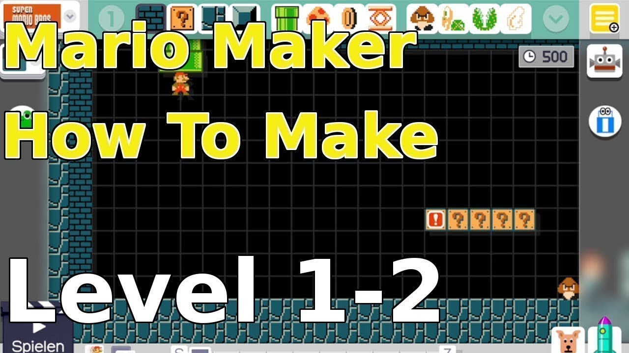 Mario Maker How to Make Super Mario Bros Level 1-2