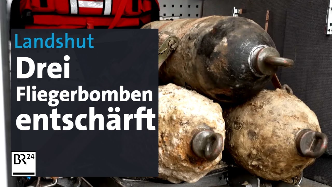 Landshut: Fliegerbomben entschärft - Sperrungen aufgehoben | Abendschau | BR24